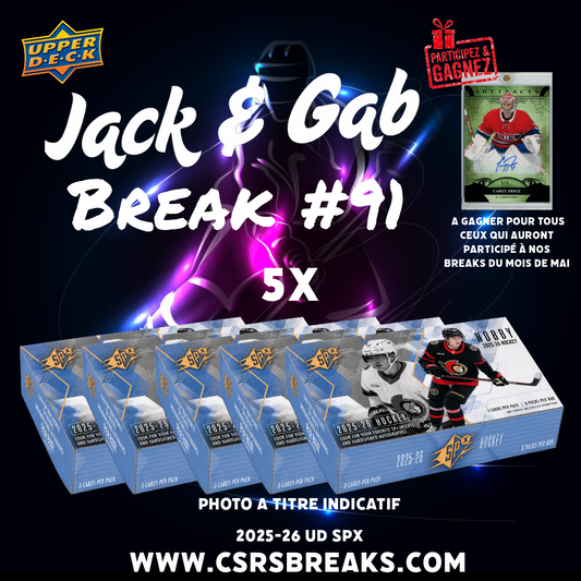 Jack & Gab Break Wednesday/Mercredi #091